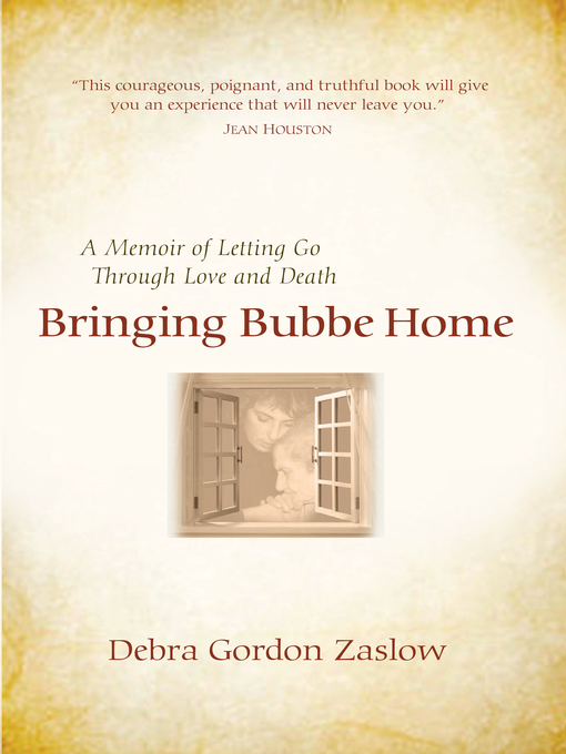 Title details for Bringing Bubbe Home by Debra Gordon Zaslow - Available